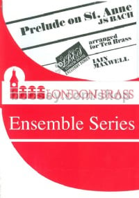 Prelude on St Anne (London Brass Ensemble Series)