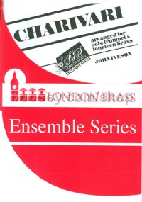 Charivari (London Brass Ensemble Series)