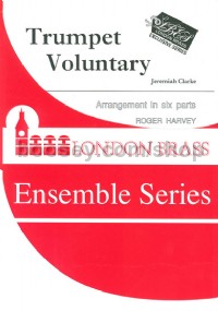 Trumpet Voluntary (London Brass Ensemble Series)