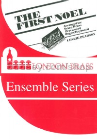 The First Noel (London Brass Ensemble Series)