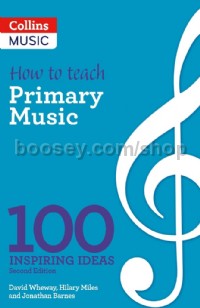 Inspiring Ideas - How to Teach Primary Music