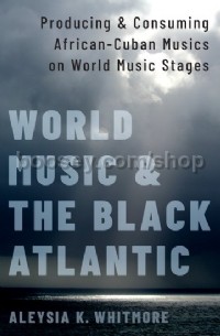 World Music and the Black Atlantic (Hardcover)