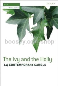 The Ivy & the Holly 14 Contemporary Carols (New Horizons series)