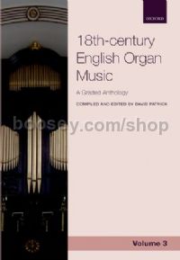 Anthology of 18th-century English Organ Music, Volume 3
