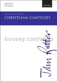 Christiana Canticles for SATB & organ