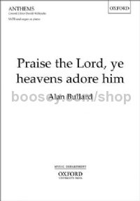 Praise the Lord, ye heavens adore him for SATB & organ/piano