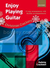 Enjoy Playing Guitar: Christmas Crackers for guitar & flexible ensemble