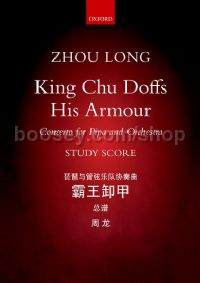 King Chu Doffs His Armour: Concerto for Pipa and Orchestra (study score)