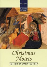 Christmas Motets (Oxford Choral Classics) SATB some with Piano accompaniment