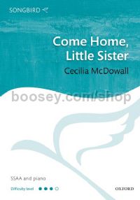 Come Home Little Sister (SSAA & Piano)