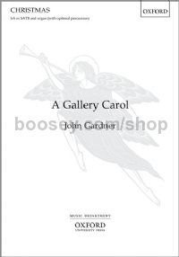 A Gallery Carol (SA or SATB & Organ)