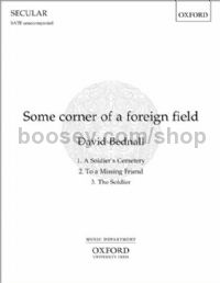 Some corner of a foreign field (SATB Unaccompanied)