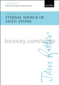 Eternal source of light divine (Vocal Score) arr. Rutter