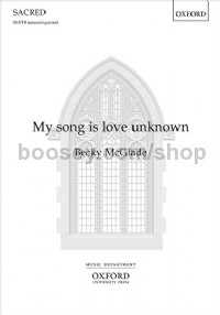 My Song Is Love Unknown (SSATB)