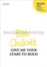 Give Me Your Stars To Hold (SATB Divisi)