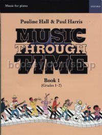 Music Through Time Piano Book 1 (Grades 1-2)