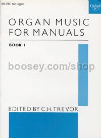 Organ Music For Manuals Book 1