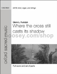 Where the cross still casts its shadow for  (full score & parts)