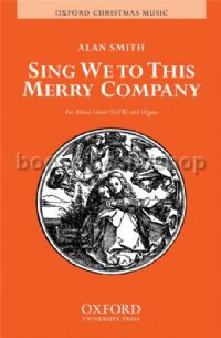 Sing We To This Merry Company SATB