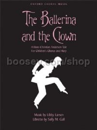 The Ballerina and the Clown (Vocal score) SAA & harp