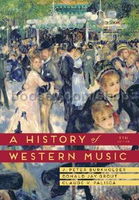 A History of Western Music (10th Edition)