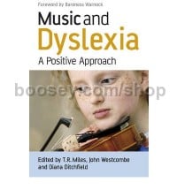 Music and Dyslexia: A Positive Approach (paperback)