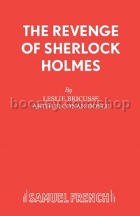 The Revenge of Sherlock Holmes (Libretto)