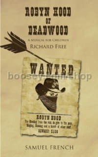 Robyn Hood of Deadwood (Libretto)