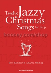 Twelve Jazzy Christmas Songs for Harp