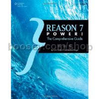 Reason 7 Power! The Comprehensive Guide