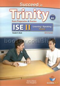 Succeed in Trinity ISE II CEFR B2 Listening and Speaking Student's Book
