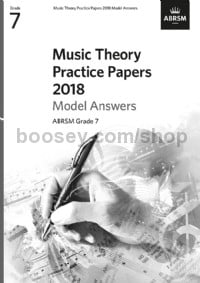 Music Theory Practice Papers 2018 Model Answers, ABRSM Grade 7