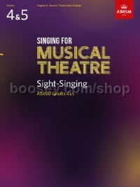 Singing for Musical Theatre Sight Singing, ABRSM Grades 4 & 5, from 2019