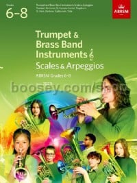 Scales and Arpeggios for Trumpet & Brass Band Instruments, Grades 6-8, from 2023