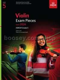 Violin Exam Pieces from 2024, ABRSM Grade 5, Violin Part & Piano Accompaniment