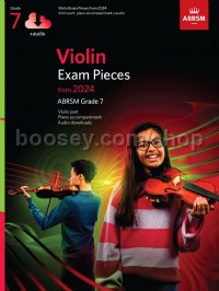 Violin Exam Pieces from 2024, ABRSM Grade 7, Violin Part, Piano Accompaniment & Audio