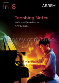 Piano Exam Pieces 2025 & 2026, Teaching Notes ABRSM Grade Initial - 8
