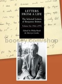 Letters from a Life: Selected Letters of Benjamin Britten vol.6 (1966-76) Hardback