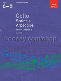 Cello Scales & Arpeggios, ABRSM Grades 6–8