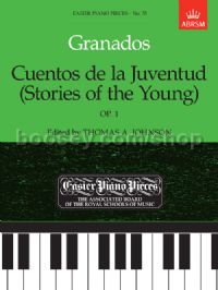 Cuentos de la Juventud (Stories of the Young),   Op.1