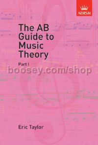 The AB Guide to Music Theory, Part I