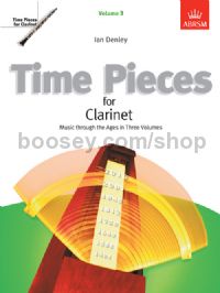 Time Pieces for Clarinet, Volume 3