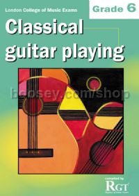 Grade 6 LCM Exams Classical Guitar Playing