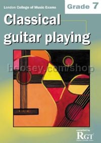 Grade 7 LCM Exams Classical Guitar Playing