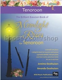 The Brilliant Bassoon Book of Moonlight and Roses for Tenoroon