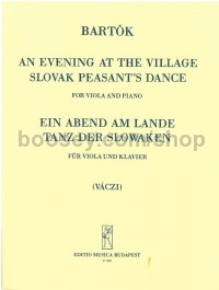 Bartók: An Evening in the Village & Slovak Peasant’s Dance