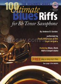 100 Ultimate Blues Riffs For Beginner Tenor Sax (Bk & CD)