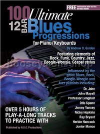 100 Ultimate 12 Bar Blues Progressions (Piano)