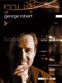 The Music of George Robert (+ CD)