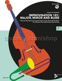 Improvisation 101: Major, Minor and Blues for double bass, bass guitar or trombone (+ CD)